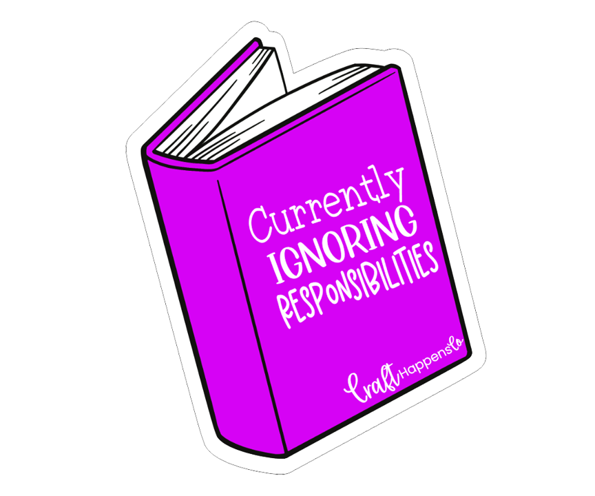 Currently Ignoring Responsibilities Die Cut Sticker