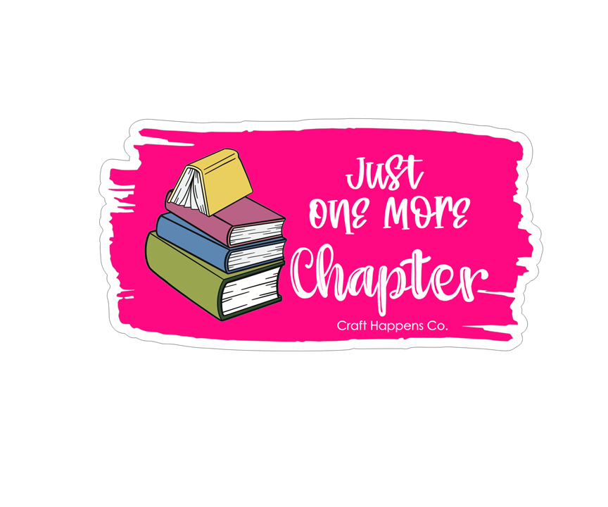 Just One Chapter Die Cut Sticker