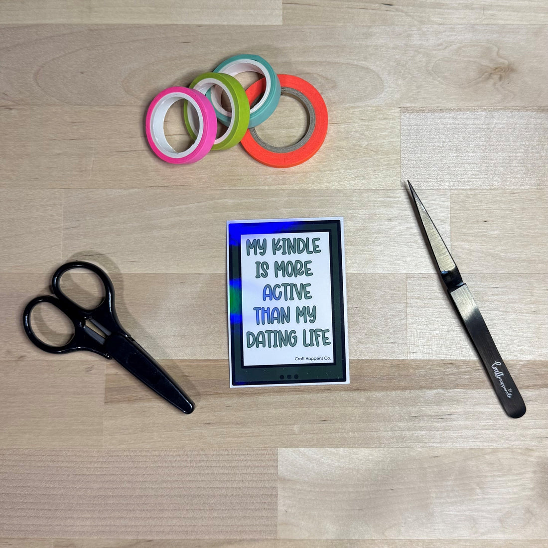 My Kindle Is More Active Than My Dating Life Die Cut Sticker
