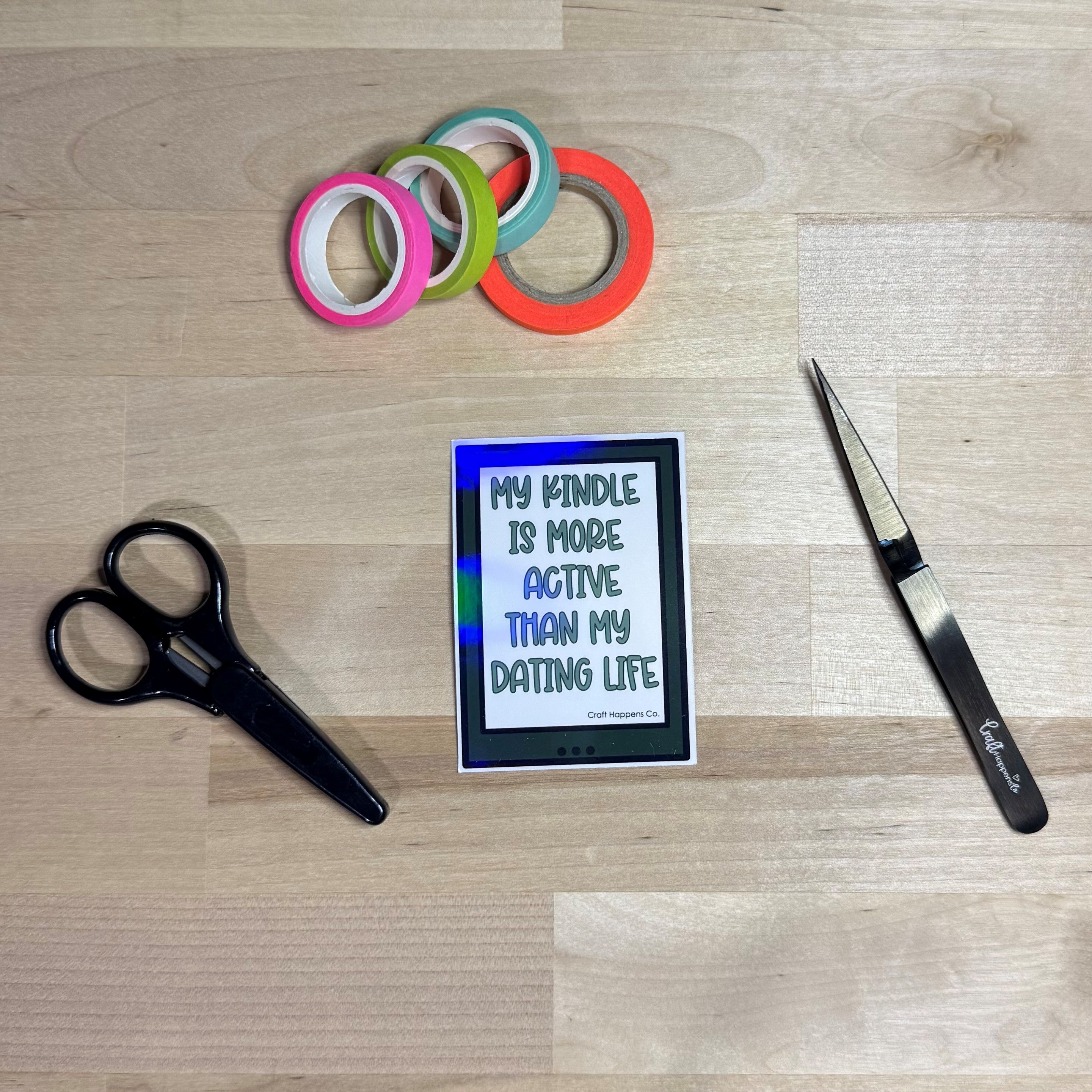 My Kindle Is More Active Than My Dating Life Die Cut Sticker