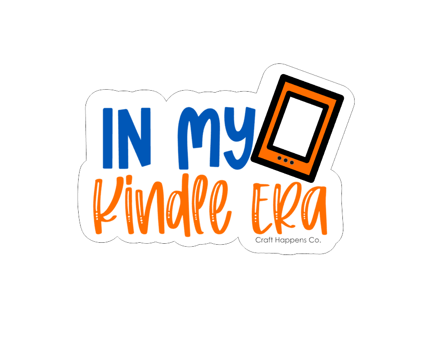 In My Kindle Era Die Cut Sticker