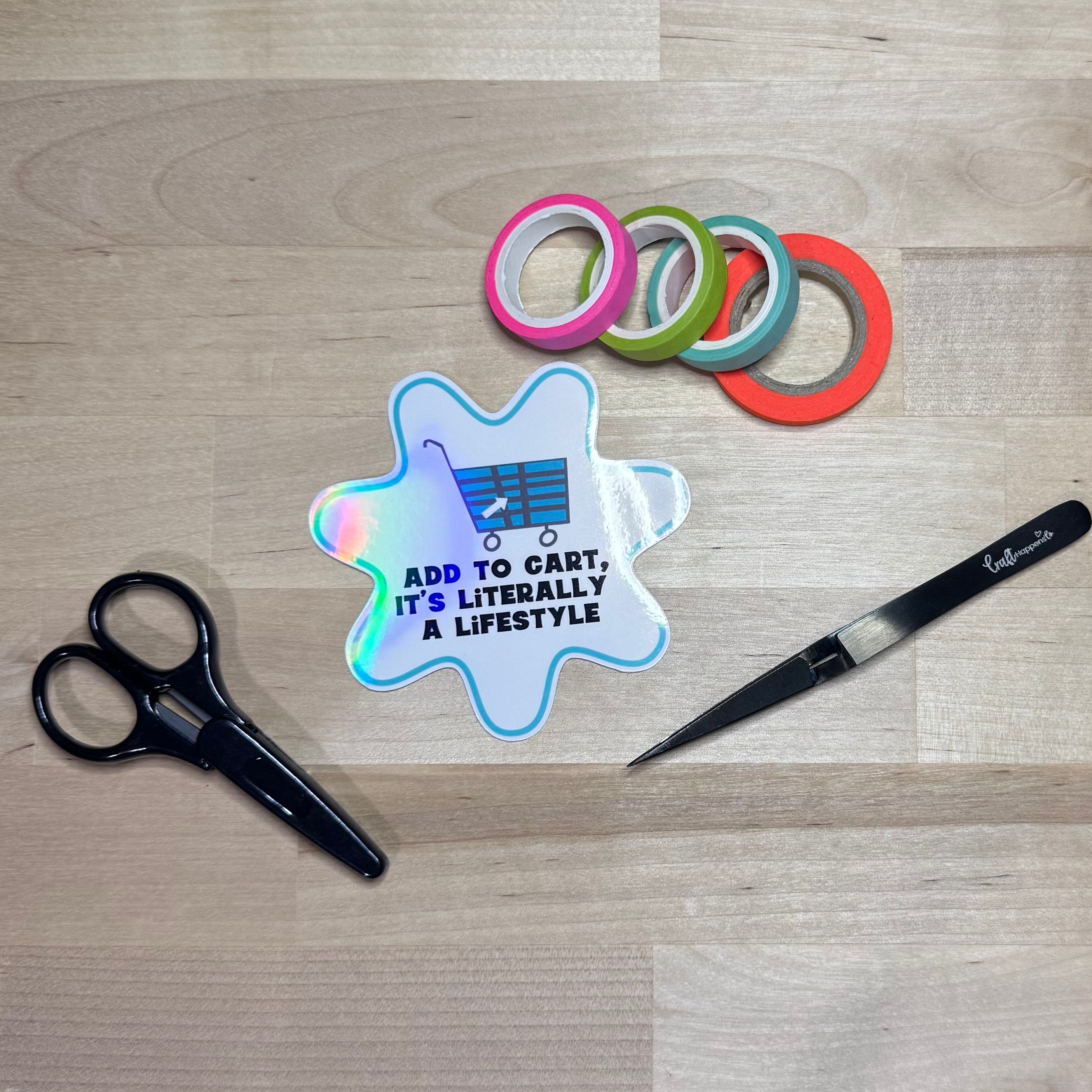 Add to Cart Is Literally a Lifestyle Die Cut Sticker