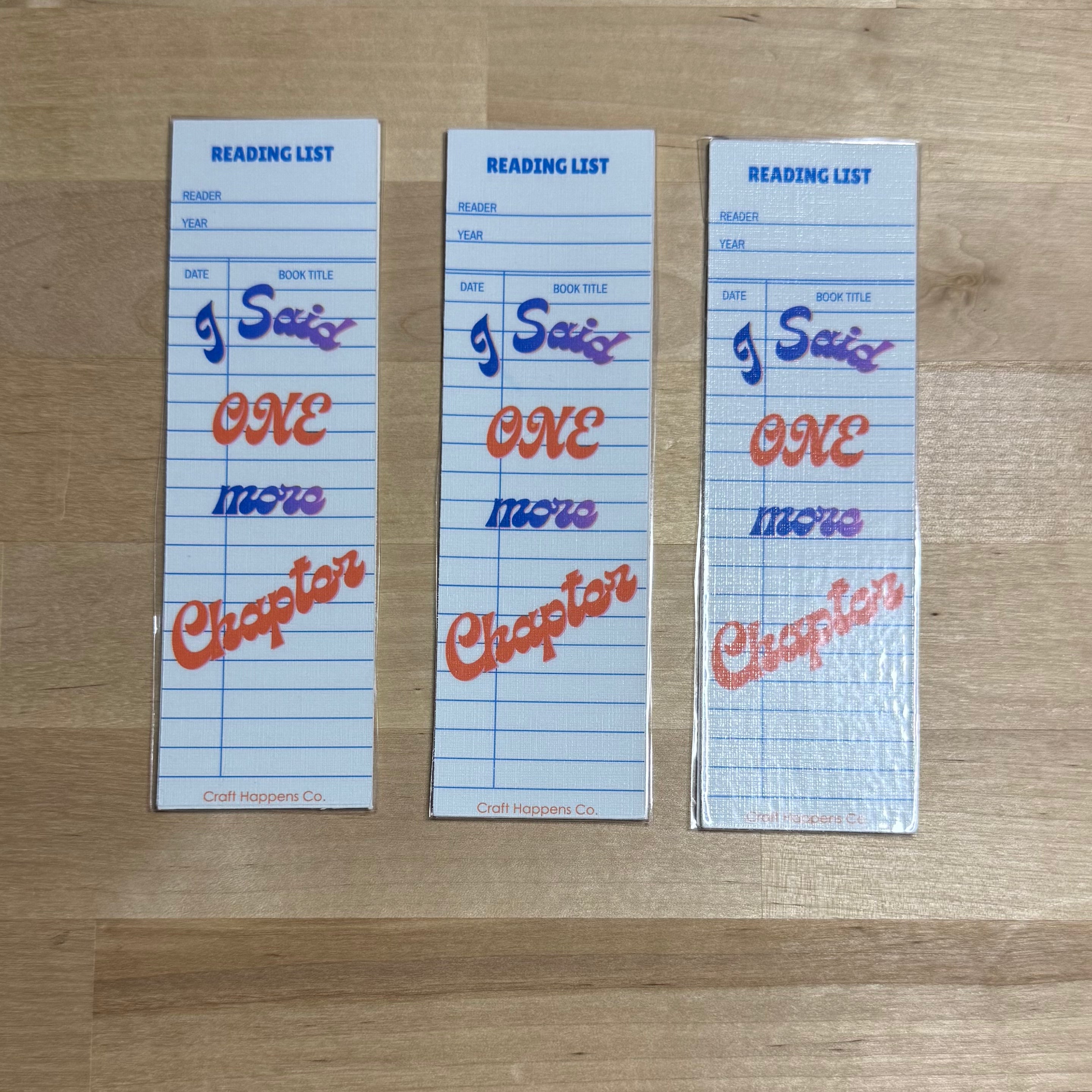 I Said One More Chapter Laminated Bookmark