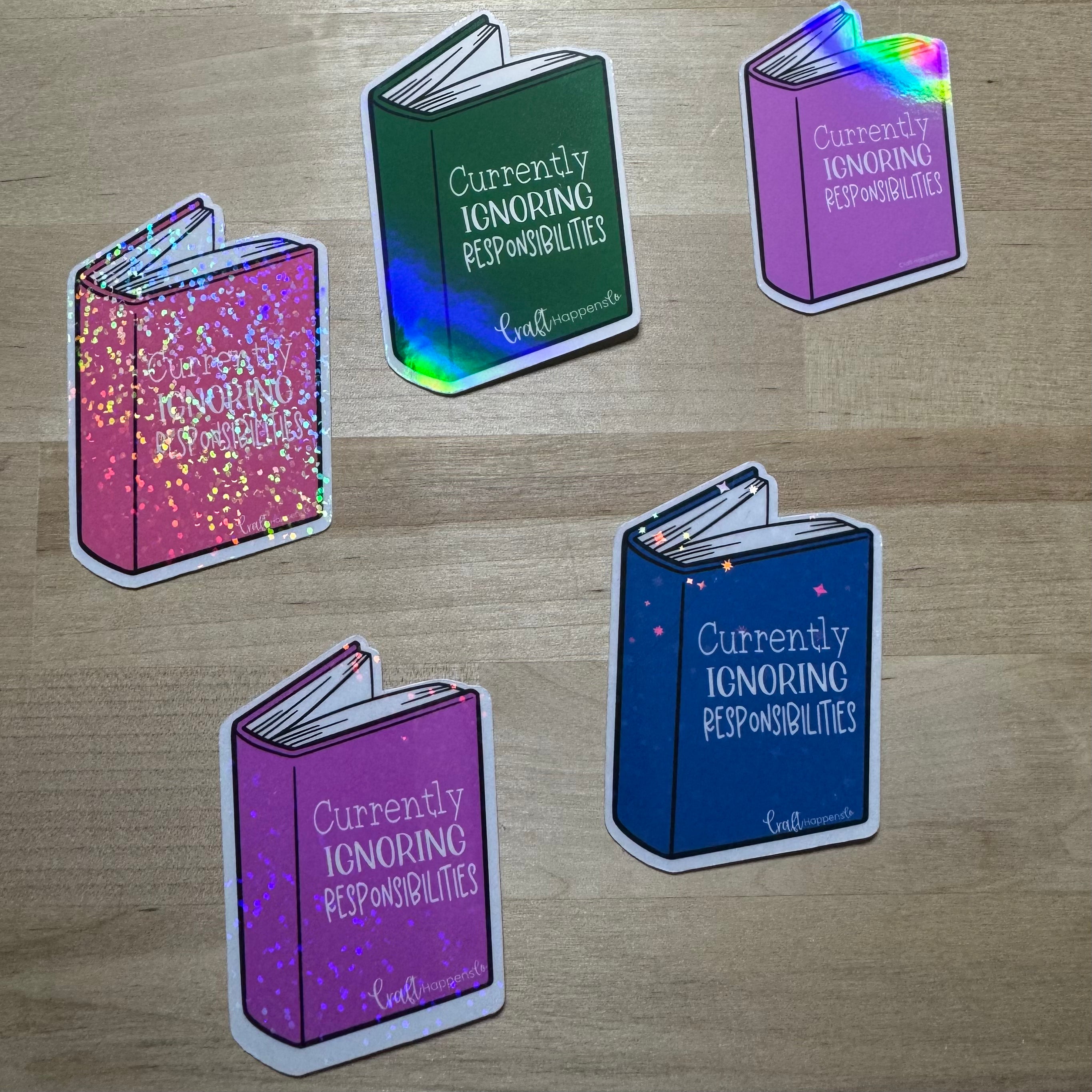 Currently Ignoring Responsibilities Die Cut Sticker