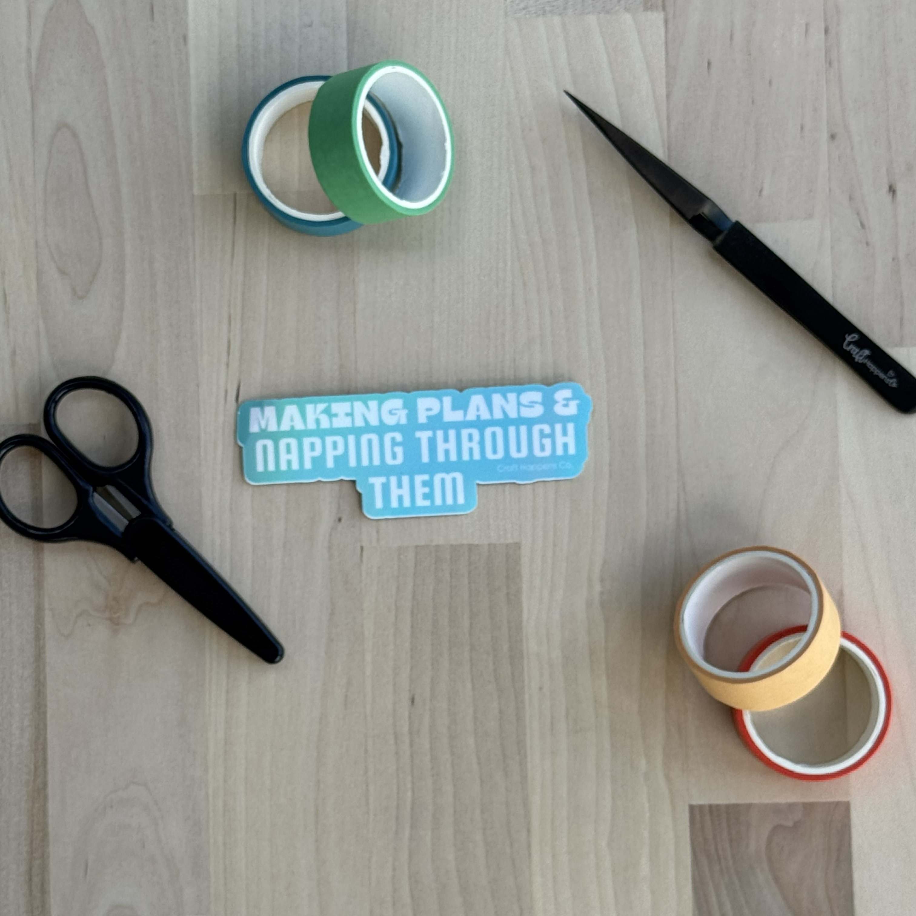 Making Plans & Napping Through Them Die Cut Sticker
