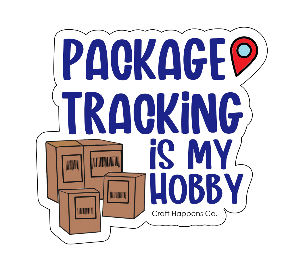 Package Tracking Is My Hobby Die Cut Sticker