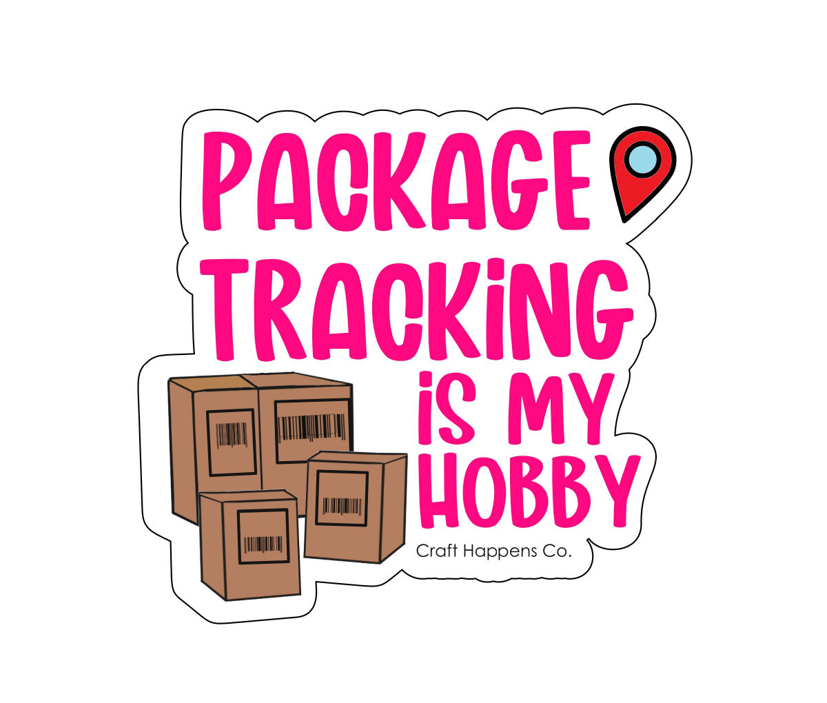 Package Tracking Is My Hobby Die Cut Sticker